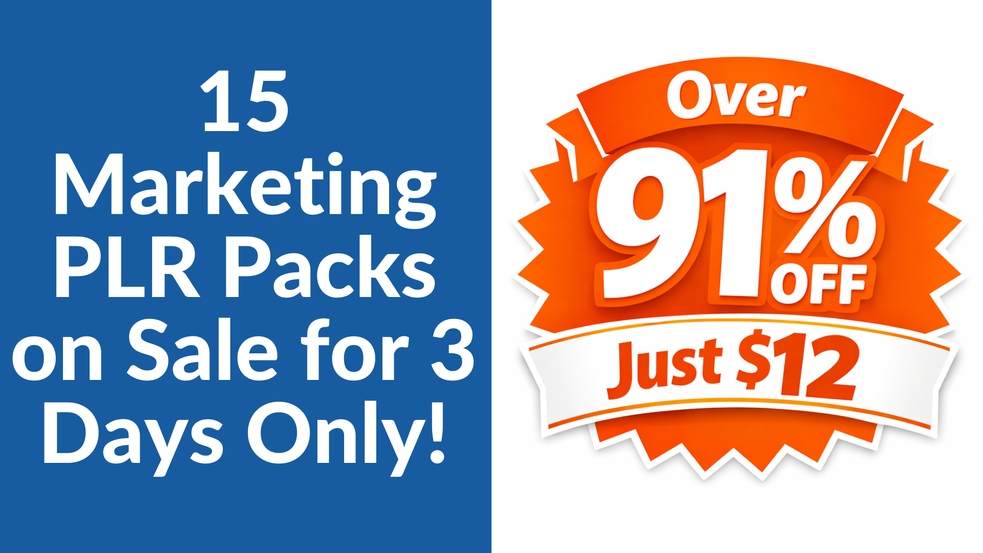 15 Marketing PLR Packs - 91% Off 3-Day Blowout